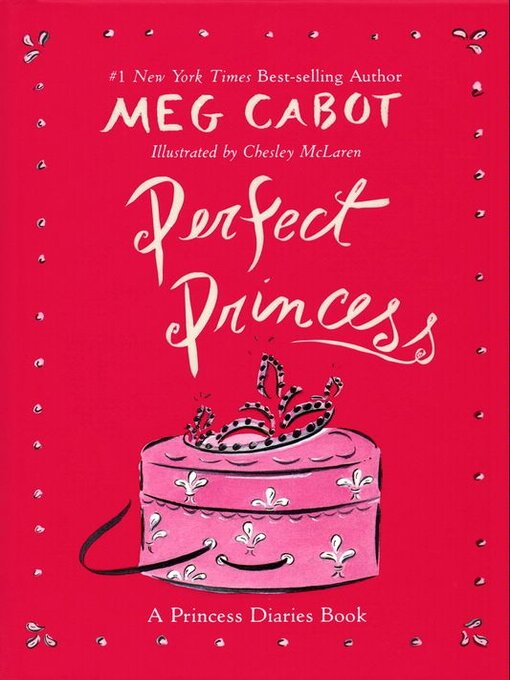 Title details for Perfect Princess by Meg Cabot - Wait list